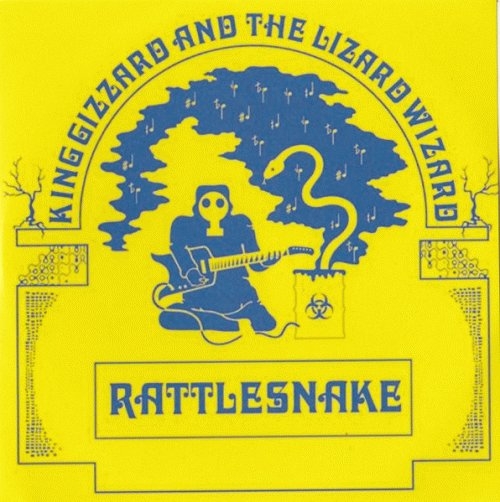 King Gizzard and the Lizard Wizard : Rattlesnake